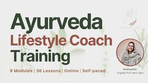  DIPLOMA IN AYURVEDIC LIFESTYLE COACH